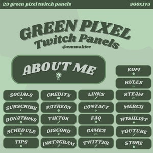 May include: Green pixel Twitch panels with a green background. The panels include links to social media, donations, and other information. The text "ABOUT ME" is at the top of the image.