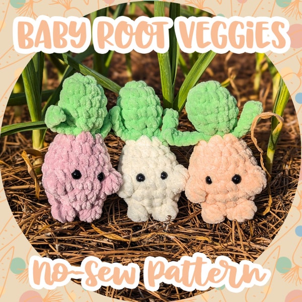 Baby Root Veggies: Carrot, Potato, Turnip, Radish or Beet Crochet Amigurumi PATTERN