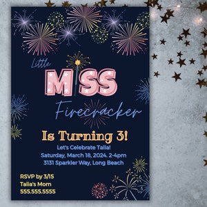 May include: A blue and pink birthday invitation with a firework theme. The text reads "Little Miss Firecracker Is Turning 3! Let's Celebrate Talia! Saturday, March 18, 2024, 2-4pm, 3131 Sparkler Way, Long Beach. RSVP by 3/15 Talia's Mom 555.555.5555"