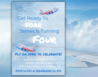 Puede incluir: Invitación de cumpleaños de avión azul y blanco con el texto "Get Ready To SOAR James Is Turning FOUR FLY ON OVER TO CELEBRATE!" Sábado, 18 de marzo de 2024 Casa de James, 2-4pm 1234 Hangar Way, Los Angeles, CA RSVP a ATC al 555.555.5555 antes del 3/15