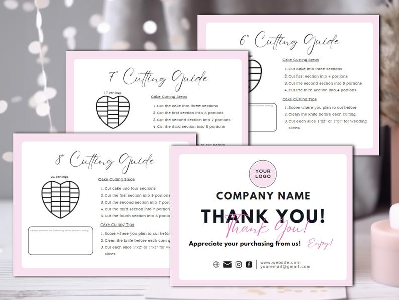 May include: Four pink cards with a white border and black text. The cards are cutting guides for 6, 7, and 8 inch cakes. The cards show a grid pattern for cutting the cake into equal portions. The cards also include instructions for cutting the cake and scoring the cake before cutting. The last card is a thank you card with the text "Thank You!" and "Appreciate your purchasing from us! Enjoy!" in black text. The card also includes a website address and social media icons.