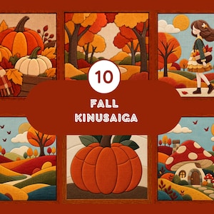 May include: A collection of 10 fall kinusaiga art panels featuring autumn themes including orange pumpkins, a person walking through a forest, rolling hills, and a mushroom house. The text 10 FALL KINUSAIGA is centered over the images.