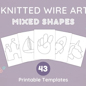 43 Mixed Shapes Tricotin Templates – Knitted Wire Art Patterns, Printable Wire Craft Designs