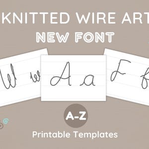 May include: Image of printable templates featuring the letters W, A, and F in a knitted wire art style. The letters are displayed on white paper with horizontal lines, set against a neutral background. The text "KNITTED WIRE ART NEW FONT" is at the top.