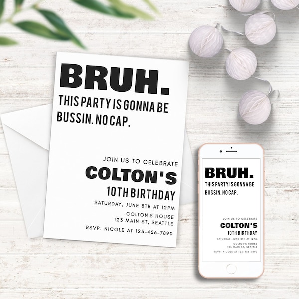 BRUH It's My Birthday Invitation, 10th Birthday Invite, Birthday Dude, Birthday Boy, EDITABLE Instant Download Digital Template KB-006