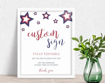 May include: A white framed sign with a red and blue star design. The sign says "custom sign" in red and blue cursive lettering. The text below says "FULLY EDITABLE" and "USE THIS SIGN TO DISPLAY ANY TEXT" in black. The text below that says "EDIT AND DOWNLOAD AS MANY TIMES AS YOU NEED!" in black. The text at the bottom says "thank you" in red cursive lettering.