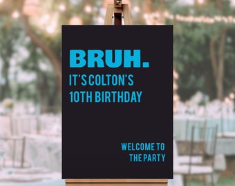Editable Bruh Pool Party Birthday Welcome Sign, Bruh Decorations, Bruh Summer Swim Party Decor, Editable Template, Instant Download KB-011