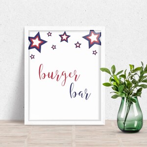 Fourth of July Burger Bar Sign, 4th of July Party Signage, Stars and Stripes, Printable Buffet Food Table Decor, Instant Download, HL-006