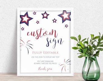 May include: A white framed sign with a red and blue custom sign design. The sign features stars and fireworks. The text on the sign reads "custom sign, fully editable, use this sign to display any text, edit and download as many times as you need! thank you".