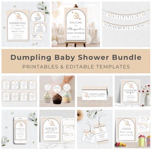 May include: A collection of printable baby shower templates with a dumpling theme. Includes invitations, signs, cupcake toppers, and more. The text reads "Dumpling Baby Shower Bundle" and "Printables & Editable Templates."