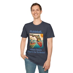 Pickleball Collection - Tennis players retirement home is Pickleball - Unisex Softstyle T-Shirt