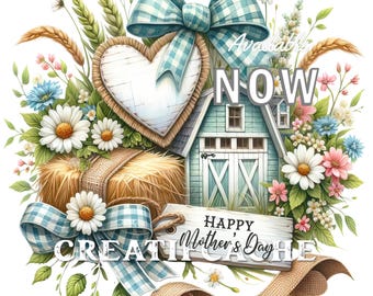 Mother&#39;s Day Barn Digital PNG Sublimation, Happy Mother&#39;s Day, Heat Press, T-shirt Transfer, Fabric Transfer, Mug Decal, DIY Mother&#39;s Day
