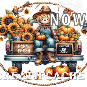 May include: A vintage truck with a scarecrow sitting in the back, surrounded by pumpkins and sunflowers. The truck has a sign that says "Farm Fresh" and another sign that says "Pick Your Own 25c". The text "Available Now" is written in white letters on a black background.