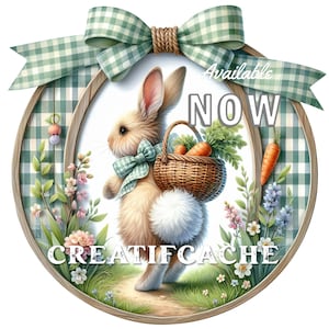 May include: A round wooden frame with a green and white checkered border. A green bow is tied at the top of the frame. Inside the frame is a cartoon illustration of a brown bunny rabbit carrying a basket of carrots. The text "Available NOW" is written in white letters on a black background. The text "CREATIFCACHE" is written in white letters on a brown background.
