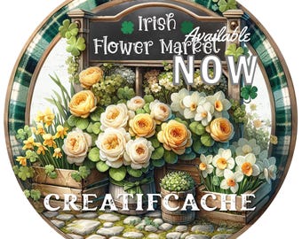 Round PNG St. Patrick's Day Sublimation, Irish Flower Market, DIY Signs, Crafts, Wreath Accent, Metal Door Hanger, Round Cutting Board, CU