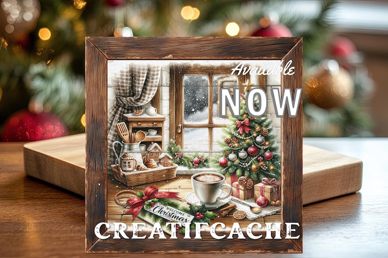 May include: A framed Christmas-themed artwork with a rustic wooden frame. The image depicts a cozy winter scene with a decorated Christmas tree, a cup of coffee, and the text "Available NOW" and "CREATIFCACHE".