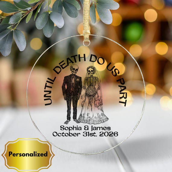Till Dead Do Us Part - Personalized Christmas Acrylic Ornament