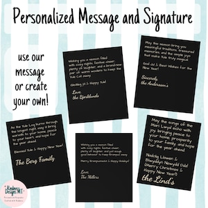 May include: Five black rectangular cards featuring white printed holiday messages and signatures. The text reads Personalized Message and Signature, use our message or create your own, and includes various festive greetings and family names.