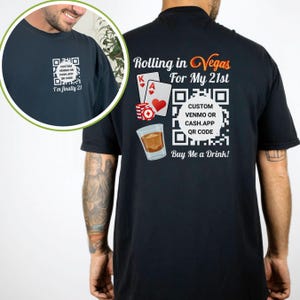 Group 21st QR Code Birthday Rolling In Las Vegas Finally 21 Shirt Buy Me A Drink My Son is 21 Brother Gift Custom Sweatshirt Personalized