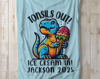 Tonsils Out Ice Cream In Dinosaur Velveteen Plush Blanket Tonsil Removal Children's Funny Dino Post-Tonsillectomy Recovery