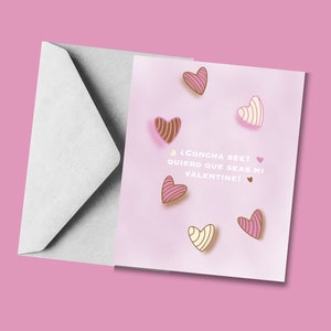 Concha ¿Ves? Quiero que seas mi Valentine!/ Valentines Card/ Carta de San Valentin/ Tarjeta Romántica