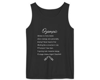 Ozempic tank top with humor, everyday tank, beach and workout tank top. Gifts for him or her