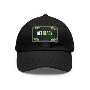 May include: Black baseball cap with a green and white patch that says "GET READY" in white letters.