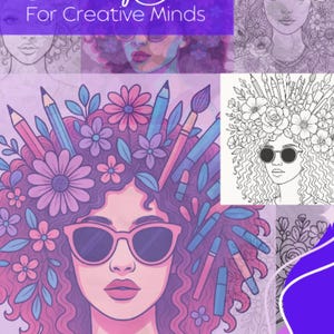 Puede incluir: Un libro para colorear titulado "Coloring Book For Creative Minds" presenta ilustraciones de mujeres con flores, lápices y gafas de sol. La portada está en tonos morados, rosas y azules, con una mujer con gafas de sol rosas como imagen central.