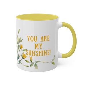 You Are My Sunshine Ceramic Mug, 11oz