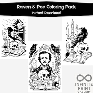 May include: Black and white illustrations of ravens, skulls, books, and candles. The text "Raven & Poe Coloring Pack" and "Instant Download!" are at the top. One image features Edgar Allan Poe. The Infinite Print Gallery logo is at the bottom.
