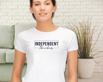 Camiseta de mujer inteligente / Pensadora independiente, camiseta de mujer inteligente, talentosa, inteligente y brillante, ideal para personas con talento, regalo de graduación, regalo para personas inteligentes