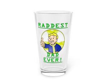 Rad Dad! Fallout - Rocks Glass 10oz or Pint Glass 16oz