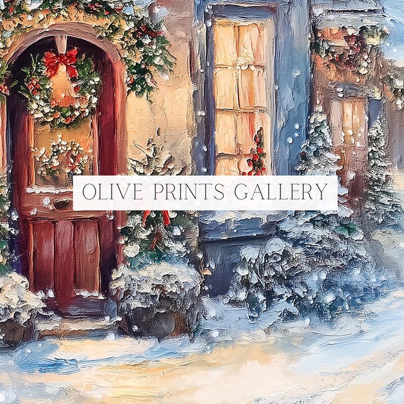 May include: A painting of a snow-covered house with a red door decorated with a Christmas wreath. The house has a window with a warm glow inside. The text "OLIVE PRINTS GALLERY" is visible in the image.