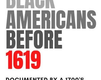 Black Americans Before 1619 - Shocking Details! Who were they? Audiobook and E-Book and Copies of Original Documents Link. Get All Three!