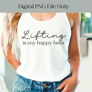 Lifting Is My Happy Hour png, trainingsafbeelding, krachttraining png, kunst gezond leven, fitness digitaal bestand
