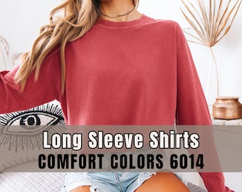 Comfort Colors 6014 Long Sleeve T-Shirt, Relaxed Fit Tee, CC6014 Blank Shirts