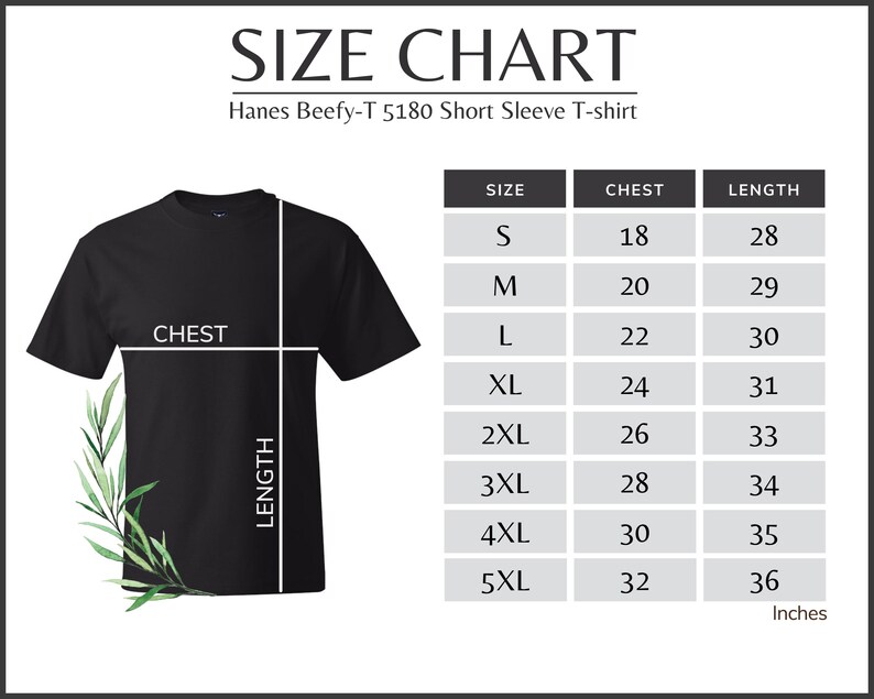 May include: A black Hanes Beefy-T 5180 short sleeve t-shirt with a size chart. The chart lists chest and length measurements in inches for sizes S to 5XL. The text "SIZE CHART" is at the top.