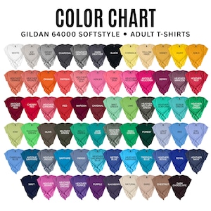May include: Color chart of Gildan 64000 Softstyle adult t-shirts in various colors, including white, black, and shades of red, blue, green, and yellow. The text "COLOR CHART" is at the top.