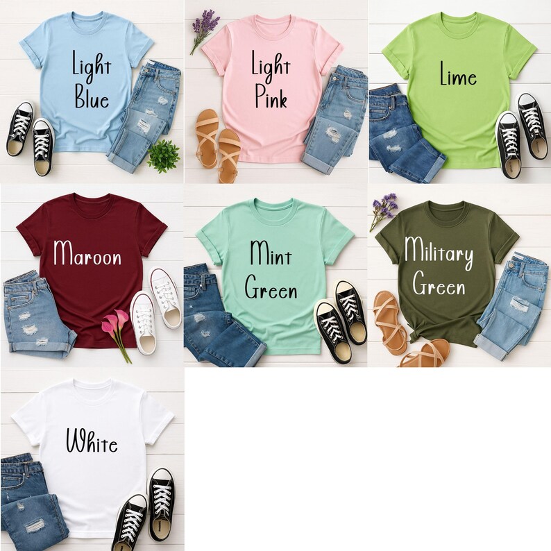 May include: A collection of t-shirts in various colors, including light blue, pink, lime, maroon, mint green, military green, and white. Each shirt is paired with denim shorts or jeans and sneakers or sandals. The text on the shirts indicates the color.