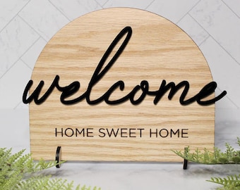 Welcome Home Sweet Home - TableTop Sign