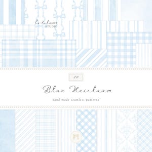 May include: A collection of 20 seamless patterns in various light blue and white designs, including stripes, plaid, and bow motifs. The text "Blue Heirloom" and "hand made seamless patterns" are displayed on a white banner.