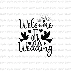 Willkommen bei unserer Hochzeits-SVG-Grafik V2 | Datei für Cricut | Digitaler Download | Hochzeit | Braut | PNG | Eps | Junggesellenabschied | Engagement