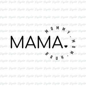 Mamá Mami Mamá Bruh SVG Gráfico / Descarga Digital / Descarga Instantánea de Archivos / Día de la Madre Svg / Regalo de mamá / Mamá Camisa Svg / Chica Mamá Svg