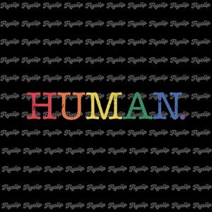 Humano. Gráfico SVG LGBT / Archivo para Cricut / Descarga digital / Mes del Orgullo Svg / Lesbiana Svg / Orgullo Gay Svg / Bandera del Orgullo Svg / Historia