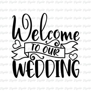 Bem-vindo ao nosso gráfico SVG de casamento | Arquivo para Cricut | Download Digital | Casamento | Noivas | PNG | Eps | Despedida de solteira | Noivado