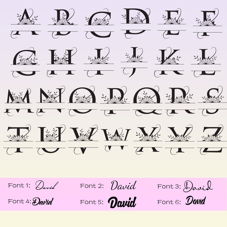 May include: A graphic image of the alphabet in six different fonts, each letter is split in half with a floral design in the middle. The fonts are labelled "Font 1", "Font 2", "Font 3", "Font 4", "Font 5", and "Font 6".