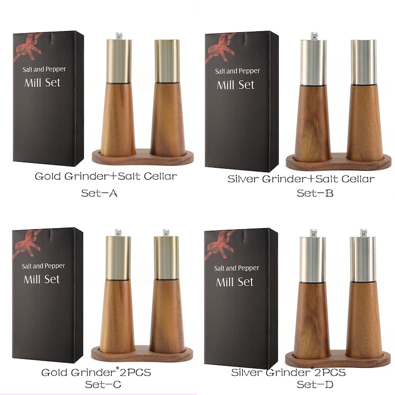 May include: Four sets of salt and pepper grinders. Each set includes two grinders with a wooden base and a silver or gold top. The sets are labelled "Gold Grinder + Salt Cellar Set-A", "Silver Grinder + Salt Cellar Set-B", "Gold Grinder 2PCS Set-C", and "Silver Grinder 2PCS Set-D".