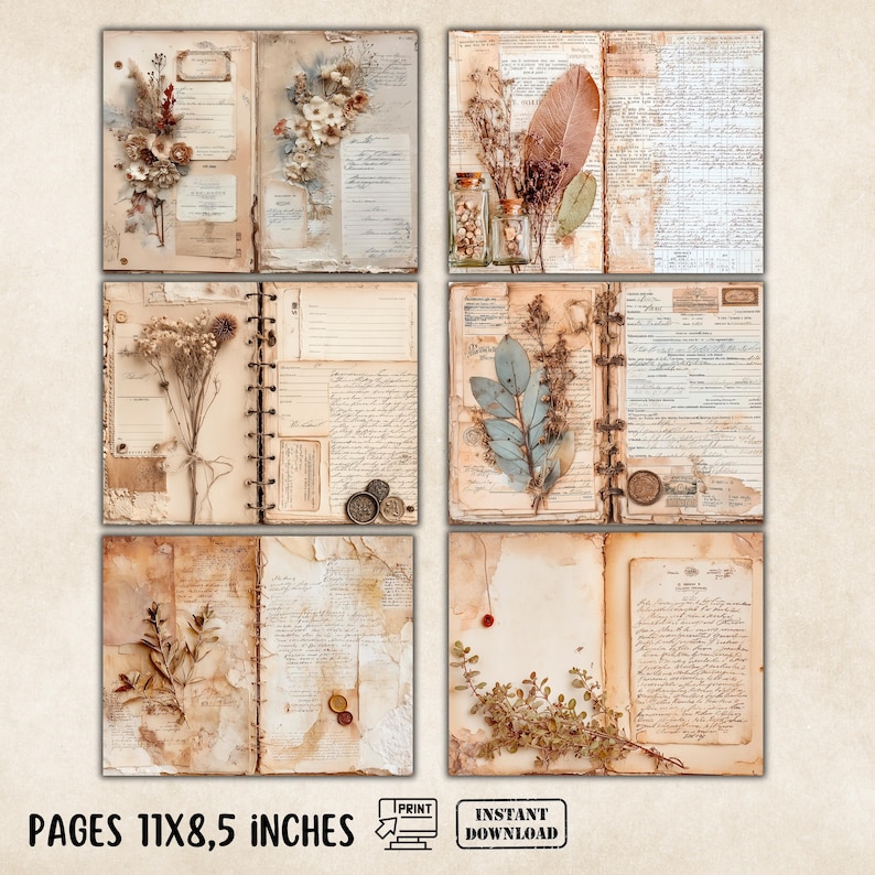 May include: A collection of six vintage-style journal pages, each featuring dried flowers, leaves, and handwritten text. The pages are aged with a sepia tone, and the dimensions are 11 x 8.5 inches. The image also includes icons for printing and instant download.