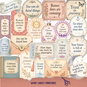 Op de afbeelding: Een verzameling decoratieve papieren labels en tags met illustraties in vintage-stijl, florale accenten en inspirerende citaten zoals You carry your own light, You can do hard things, Better days are coming en Trust the journey.