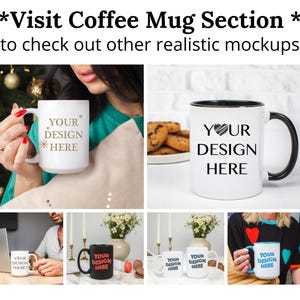 May include: A mockup of a white coffee mug with a black handle. The mug has the text "YOUR DESIGN HERE" printed on it in black. The mug is shown in different settings, including a hand holding the mug, a mug on a table with cookies, and a mug on a table with a laptop.